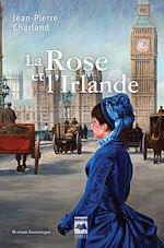 Télécharger le livre :  La Rose et l'Irlande