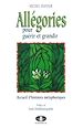 Télécharger le livre :  Allégories pour guérir et grandir