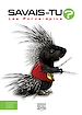 Télécharger le livre :  Savais-tu? - En couleurs 50 - Les Porcs-épics