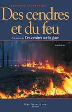 Télécharger le livre :  Des cendres et du feu