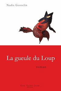 Téléchargez le livre :  La gueule du Loup