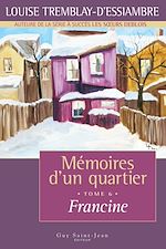 Download this eBook Mémoires d'un quartier, tome 6
