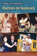 Download this eBook Racines de faubourg, tome 3