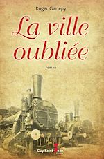 Download this eBook La ville oubliée