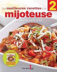 Téléchargez le livre :  Les meilleures recettes à la mijoteuse 2