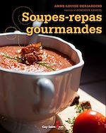 Télécharger le livre :  Soupes-repas gourmandes