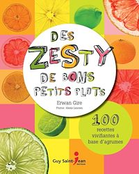 Téléchargez le livre :  Des zestys de bons petits plats