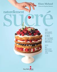 Téléchargez le livre :  Naturellement sucré