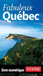 Download this eBook Fabuleux Québec