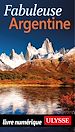 Télécharger le livre :  Fabuleuse Argentine