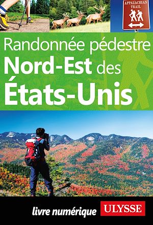 Téléchargez le livre :  Randonnée pédestre Nord-Est des Etats-Unis