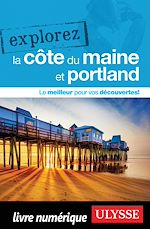 Download this eBook Explorez la Côte du Maine et Portland