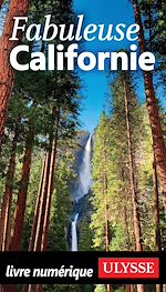 Download this eBook Fabuleuse Californie