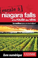 Download this eBook Escale à Niagara Falls et la Route des vins