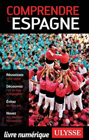 Téléchargez le livre :  Comprendre l'Espagne