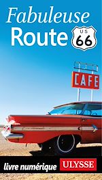 Télécharger le livre :  Fabuleuse Route 66