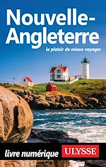 Download this eBook Nouvelle-Angleterre Le plaisir de mieux voyager