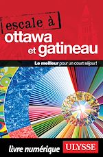 Download this eBook Escale à Ottawa et Gatineau
