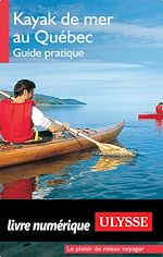 Download this eBook Kayak de mer au Québec - guide pratique