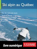 Download this eBook Ski alpin au Québec