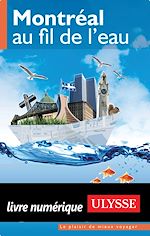 Download this eBook Montréal au fil de l'eau