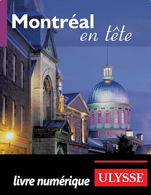 Téléchargez le livre :  Montréal en tête