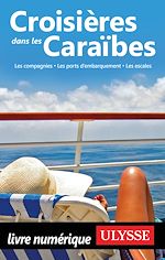 Download this eBook Croisières dans les Caraïbes - 5ème édition