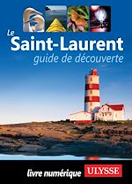 Download this eBook Le Saint-Laurent - guide de découverte