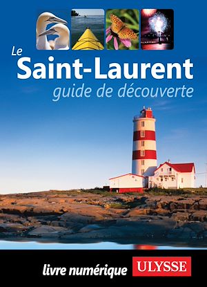 Téléchargez le livre :  Le Saint-Laurent - guide de découverte