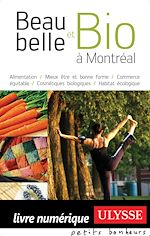 Download this eBook Beau, belle et bio à Montréal