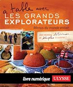 Télécharger le livre :  A table avec les Grands Explorateurs - Menus dumonde