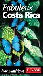 Download this eBook Fabuleux Costa Rica