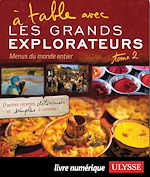 Télécharger le livre :  A table avec les Grands Explorateurs - Menus du monde entier