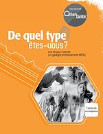 Télécharger le livre :  De quel type êtes-vous? / Fascicule d'accompagnement