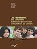 Télécharger le livre :  Les adolescents : leur sentiment d'efficacité personnelle et leur choix de carrière