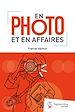 Télécharger le livre :  En photo et en affaires