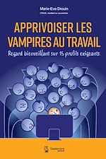 Télécharger le livre :  Apprivoiser les vampires au travail