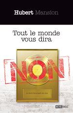 Télécharger le livre :  Tout le monde vous dira non