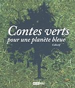 Télécharger le livre :  Contes verts pour une planètebleue