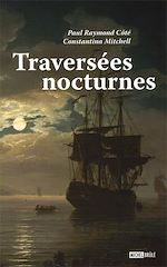 Télécharger le livre :  Traversées nocturnes