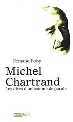 Télécharger le livre :  Michel Chartrand : Les dires d'un homme de parole