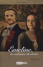 Télécharger le livre :  Emeline, la rencontre du destin  8