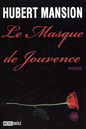 Téléchargez le livre :  Le Masque de Jouvence