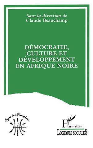 Download the eBook: Démocratie, culture et développement en Afrique Noire