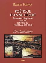 Télécharger le livre :  Poétique d'Anne Hébert