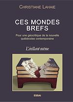 Télécharger le livre :  Ces mondes brefs