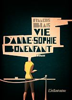 Télécharger le livre :  Vie d'Anne-Sophie Bonenfant
