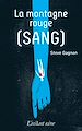 Télécharger le livre :  La montagne rouge (SANG)