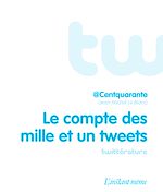 Télécharger le livre :  Le compte des mille et un tweets