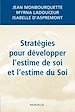 Télécharger le livre :  Stratégies pour développer l'estime de soi et l'estime du Soi